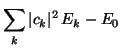 $\displaystyle \sum_k \vert c_k\vert^2 \,E_k - E_0$