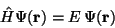 \begin{displaymath}
\hat H \Psi(\mathbf{r}) = E\, \Psi(\mathbf{r})
\end{displaymath}