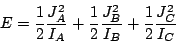 \begin{displaymath}
E = \frac{1}{2}\frac{J_A^2}{I_A} + \frac{1}{2}\frac{J_B^2}{I_B} +
\frac{1}{2}\frac{J_C^2}{I_C}
\end{displaymath}