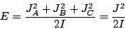 \begin{displaymath}
E = \frac{J_A^2+J_B^2+J_C^2}{2I} = \frac{J^2}{2I}
\end{displaymath}