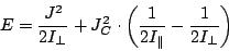 \begin{displaymath}
E = \frac{J^2}{2I_{\bot}} +
J_C^2\cdot\left(\frac{1}{2I_{\Vert}}-\frac{1}{2I_{\bot}}\right)
\end{displaymath}