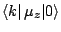 $\langle k \vert\,\mu_{z}\vert\rangle$