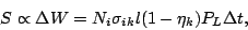 \begin{displaymath}
S \propto \Delta W = N_i \sigma_{ik} l (1-\eta_k)P_L \Delta t,
\end{displaymath}