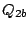 $Q_{2b}$
